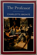 Load image into Gallery viewer, THE PROFESSOR - Charlotte Bronte

