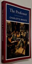 Load image into Gallery viewer, THE PROFESSOR - Charlotte Bronte
