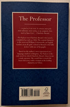 Load image into Gallery viewer, THE PROFESSOR - Charlotte Bronte
