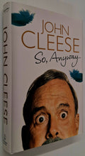 Load image into Gallery viewer, SO, ANYWAY ... - John Cleese
