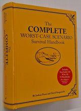 Load image into Gallery viewer, THE COMPLETE WORST-CASE SCENARIO SURVIVAL HANDBOOK - Joshua Piven
