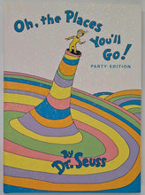 Load image into Gallery viewer, OH, THE PLACES YOU'LL GO! - Dr. Seuss

