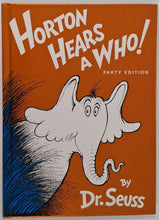 Load image into Gallery viewer, HORTON HEARS A WHO - Dr. Seuss
