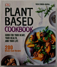 Load image into Gallery viewer, PLANT-BASED COOKBOOK - Trish Sebben-Krupka
