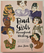 Load image into Gallery viewer, BAD GIRLS THROUGHOUT HISTORY - Ann Shen

