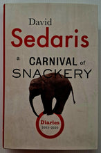 Load image into Gallery viewer, A CARNIVAL OF SNACKERY - David Sedaris
