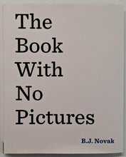 Load image into Gallery viewer, THE BOOK WITH NO PICTURES - B.J. Novack
