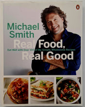 Load image into Gallery viewer, REAL FOOD, REAL GOOD (SIGNED) - Michael Smith
