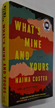 Load image into Gallery viewer, WHAT'S MINE AND YOURS - Naima Coster
