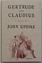Load image into Gallery viewer, GERTRUDE AND CLAUDIUS - John Updike
