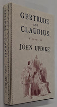Load image into Gallery viewer, GERTRUDE AND CLAUDIUS - John Updike
