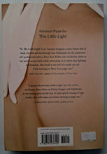 Load image into Gallery viewer, THIS LITTLE LIGHT - Lori Lansens
