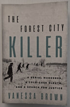 Load image into Gallery viewer, THE FOREST CITY KILLER - Vanessa Brown

