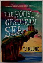 Load image into Gallery viewer, THE HOUSE IN THE CERULEAN SEA - T.J. Klune
