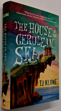Load image into Gallery viewer, THE HOUSE IN THE CERULEAN SEA - T.J. Klune
