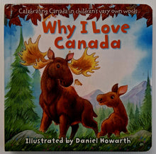 Load image into Gallery viewer, WHY I LOVE CANADA - Daniel Howarth
