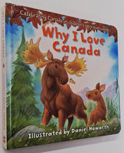 Load image into Gallery viewer, WHY I LOVE CANADA - Daniel Howarth
