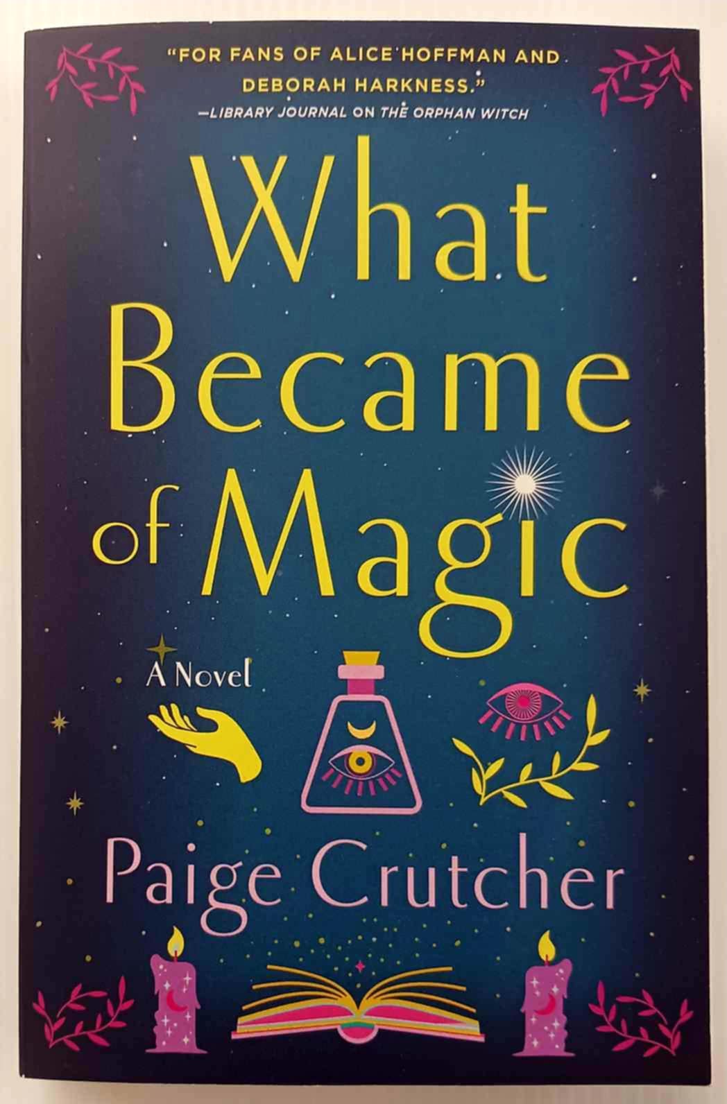 WHAT BECAME OF MAGIC - Paige Crutcher