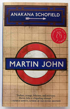 Load image into Gallery viewer, MARTIN JOHN - Anakana Schofield
