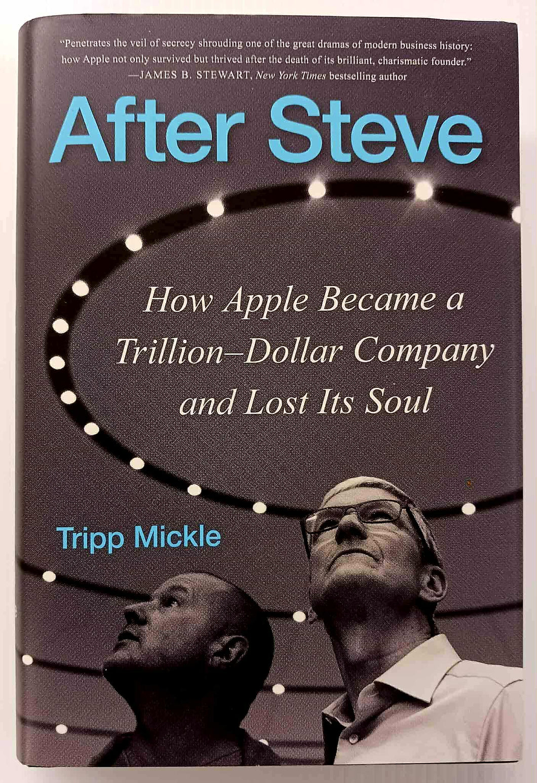 AFTER STEVE - Tripp Mickle
