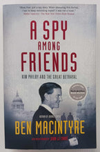 Load image into Gallery viewer, A SPY AMONG FRIENDS - Ben Macintyre, John le Carre
