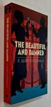 Load image into Gallery viewer, THE BEAUTIFUL AND THE DAMNED - F. Scott Fitzgerald
