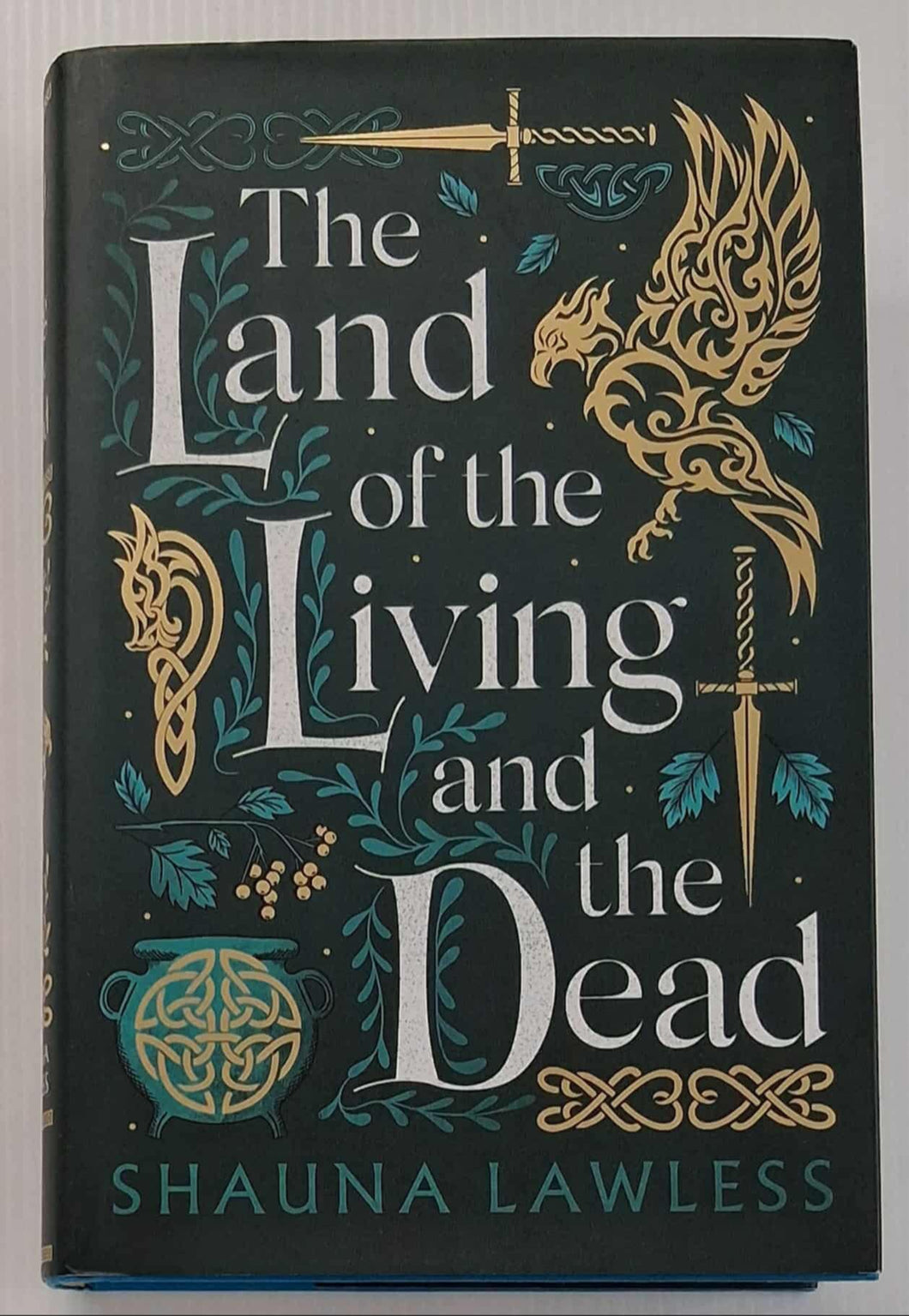 THE LAND OF THE LIVING AND THE DEAD - Shauna Lawless