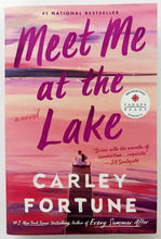Load image into Gallery viewer, MEET ME AT THE LAKE - Carley Fortune

