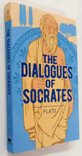 Load image into Gallery viewer, THE DIALOGUES OF SOCRATES - Plato
