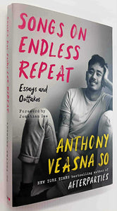 SONGS ON ENDLESS REPEAT - Anthony Veasna So, Jonathan Dee