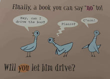 Load image into Gallery viewer, DON'T LET THE PIGEON DRIVE THE BUS! - Mo Willems
