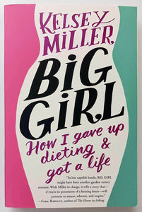 BIG GIRL - Kelsey Miller