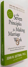 Load image into Gallery viewer, THE SEVEN PRINCIPLES FOR MAKING MARRIAGE WORK - John Gottman, Nan Silver
