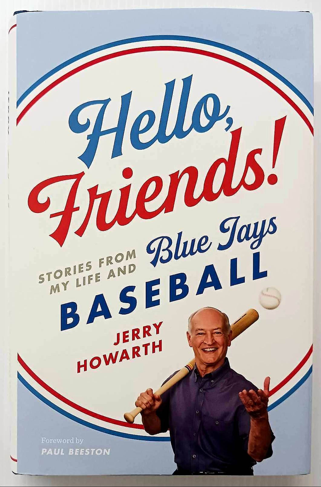 HELLO FRIENDS! - Jerry Howarth