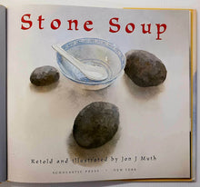 Load image into Gallery viewer, STONE SOUP - Jon J. Muth
