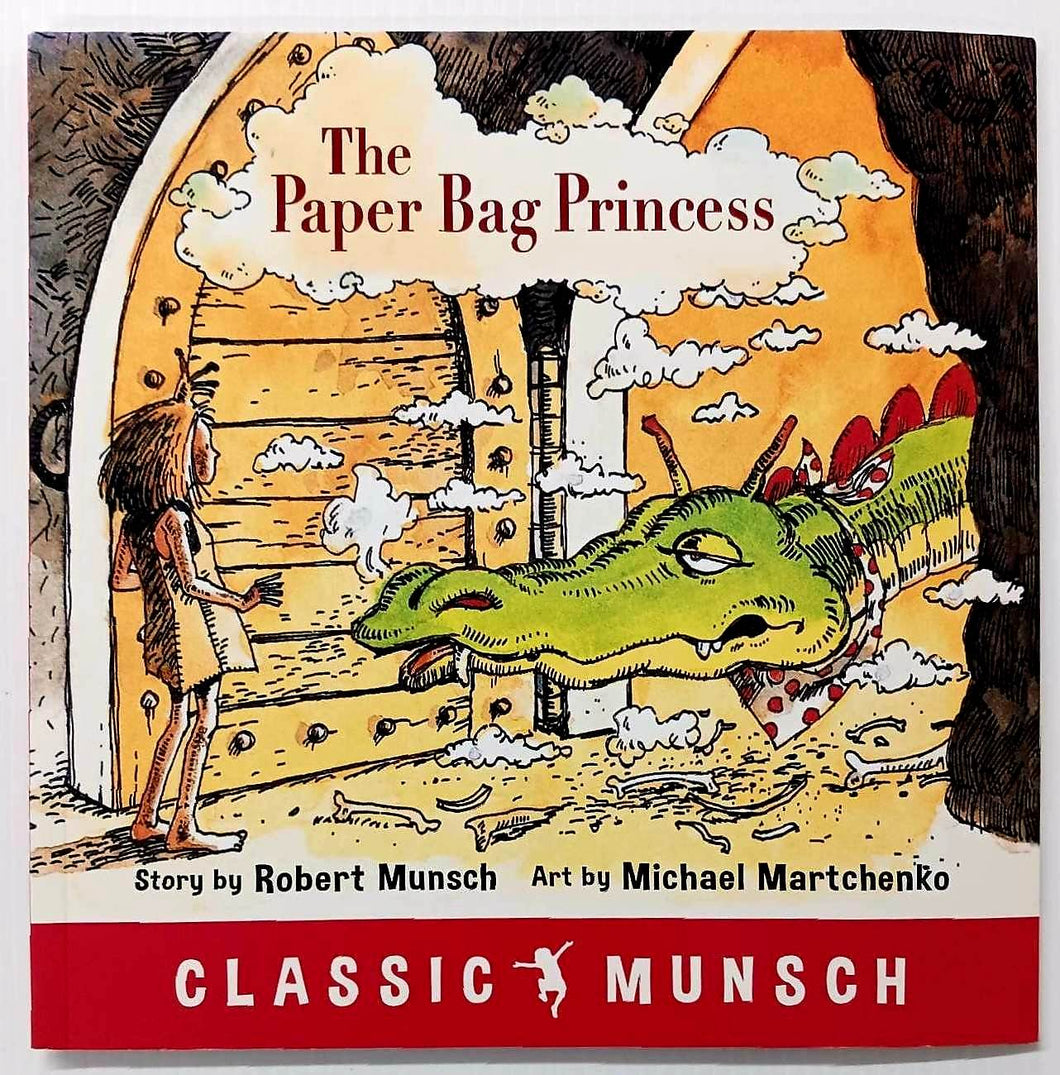 THE PAPER BAG PRINCESS - Robert Munsch