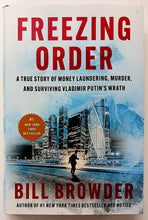 Load image into Gallery viewer, FREEZING ORDER - Bill Browder
