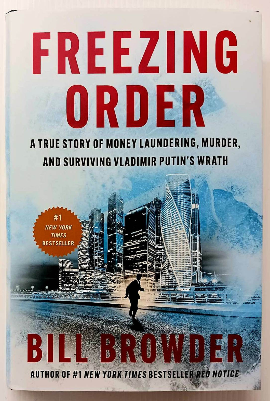 FREEZING ORDER - Bill Browder