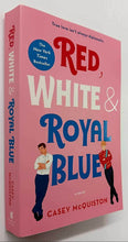 Load image into Gallery viewer, RED, WHITE &amp; ROYAL BLUE - Casey McQuiston

