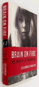 BRAIN ON FIRE - Susannah Cahalan