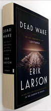 Load image into Gallery viewer, DEAD WAKE - Erik Larson
