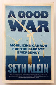 A GOOD WAR - Seth Klein