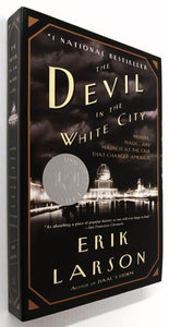 DEVIL IN THE WHITE CITY - Erik Larson