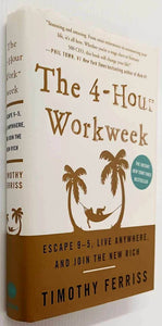 THE 4-HOUR WORKWEEK - Timothy Ferriss