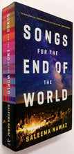Load image into Gallery viewer, SONGS FOR THE END OF THE WORLD - Saleema Nawaz
