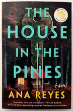 Load image into Gallery viewer, THE HOUSE IN THE PINES - Ana Reyes
