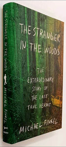 THE STRANGER IN THE WOODS - Michael Finkel