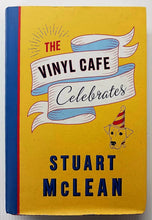 Load image into Gallery viewer, THE VINYL CAFE CELEBRATES - Stuart McLean
