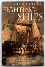 Load image into Gallery viewer, A BRIEF HISTORY OF FIGHTING SHIPS - David Tudor Davies
