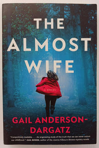 THE ALMOST WIFE - Gail Anderson-Dargatz